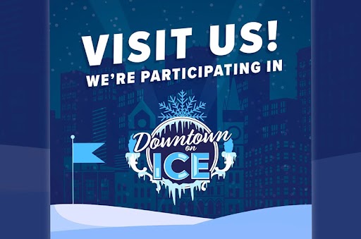 Downtown on Ice logo pictured on a blue background with the words: Visit Us! We're participating in Downtown on Ice.