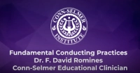 Fundamental Conducting Practices, presented by Dr. F. David Romies