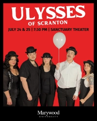 ulysses of scranton photo Alumni and Staff Member Bring Ulysses of Scranton to Local and International Stages