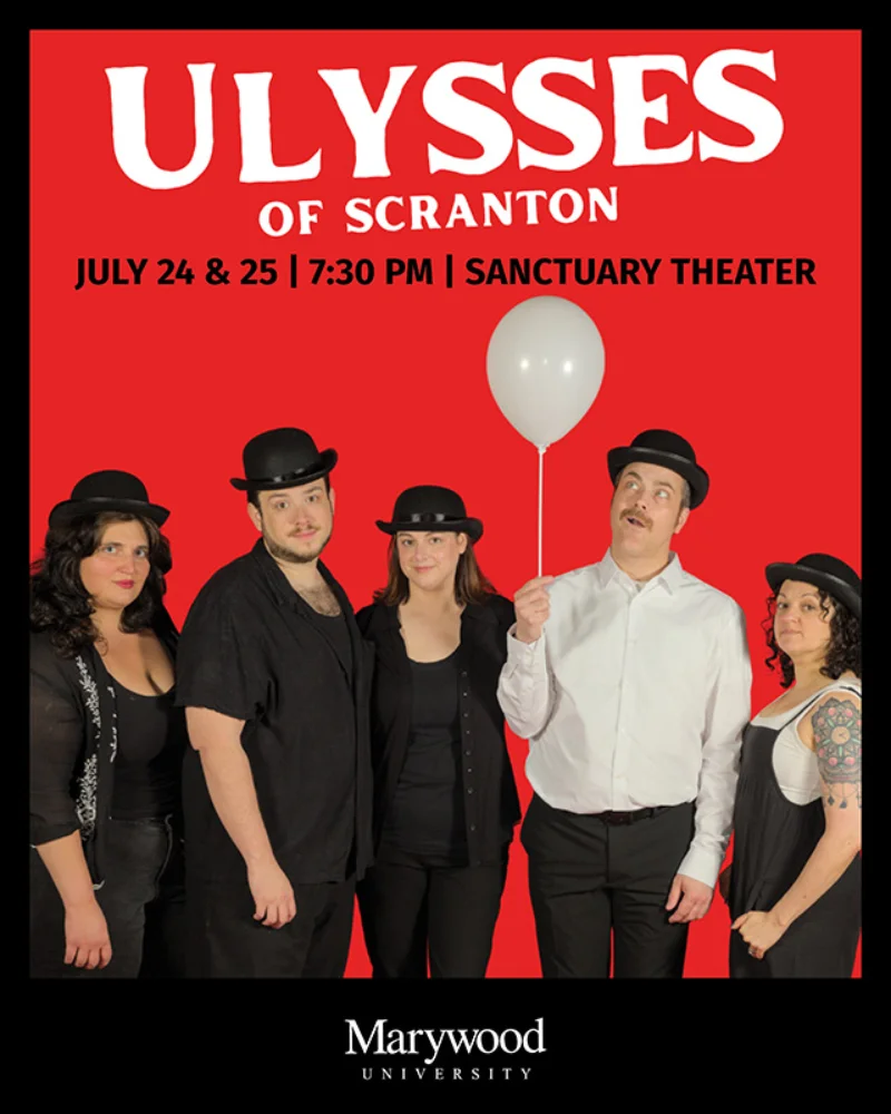 ulysses of scranton photo Alumni and Staff Member Bring Ulysses of Scranton to Local and International Stages
